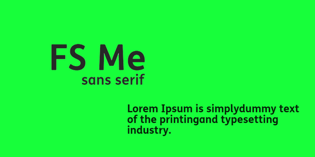 FS ME is best fonts for apps