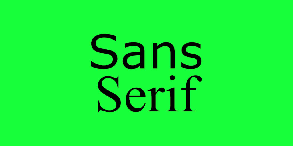 Serif or Sans?