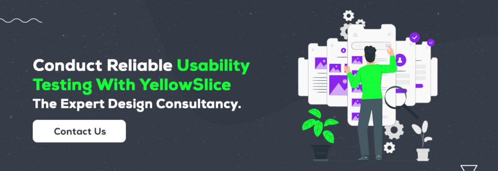 Usability testing with YellowSlice - the expert design consultancy