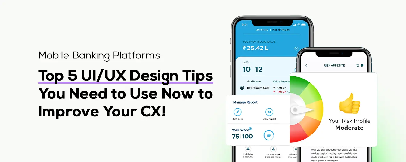 <strong>Mobile Banking Platforms: Top 5 UI/UX Design Tips You Need to Use Now to Improve Your CX!</strong>